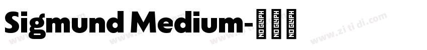 Sigmund Medium字体转换